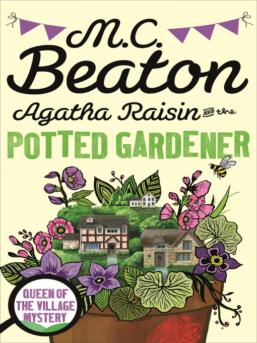Title details for Agatha Raisin and the Potted Gardener by M.C. Beaton - Available
